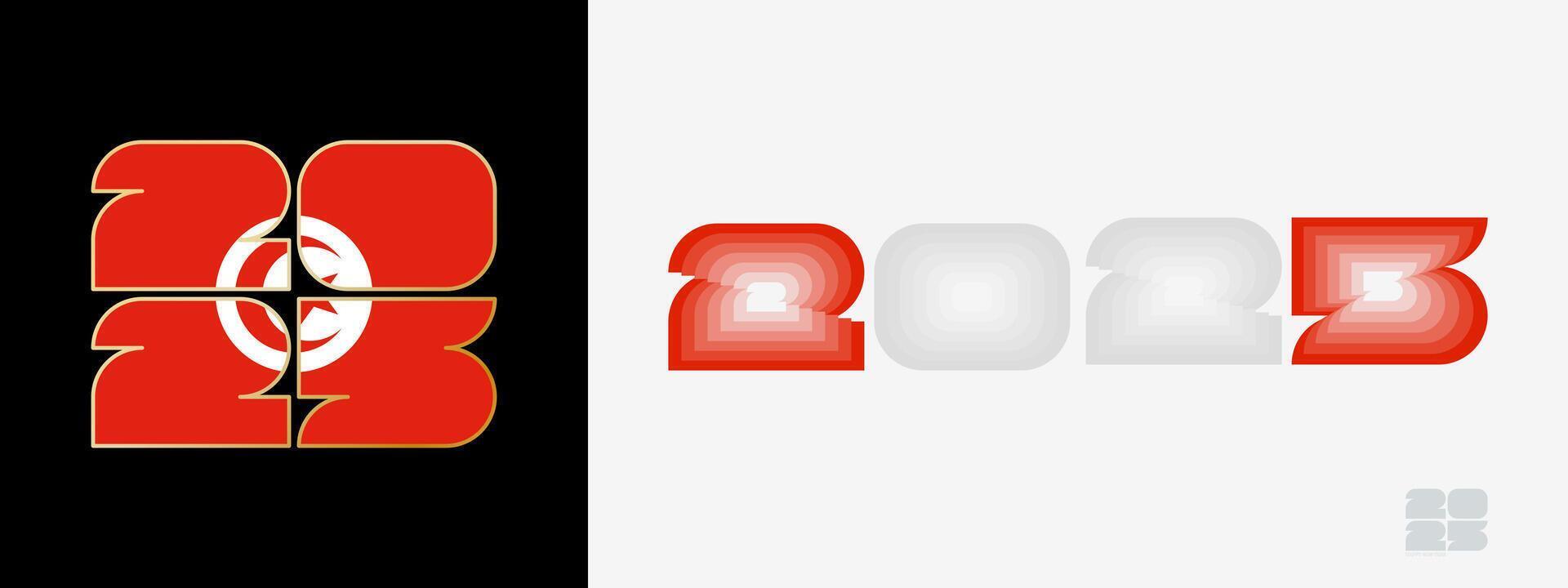 Year 2025 with flag of Tunisia and in color palate of Tunisia flag. Happy New Year 2025 in two different style. vector