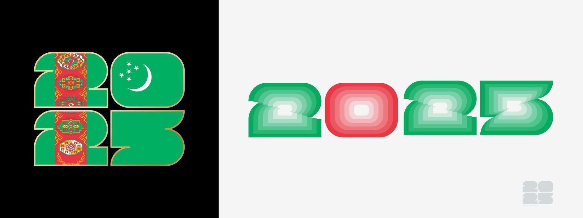 Year 2025 with flag of Turkmenistan and in color palate of Turkmenistan flag. Happy New Year 2025 in two different style. vector