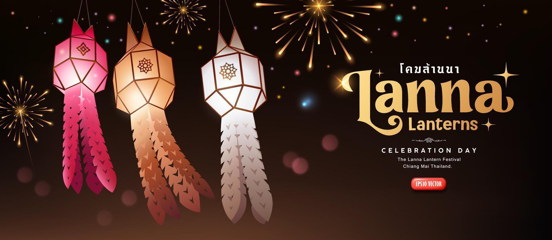 Lanna lanterns thailand festival, thai calligraphy of Lanna lanterns colorful paper lantern style and firework at night banner background vector