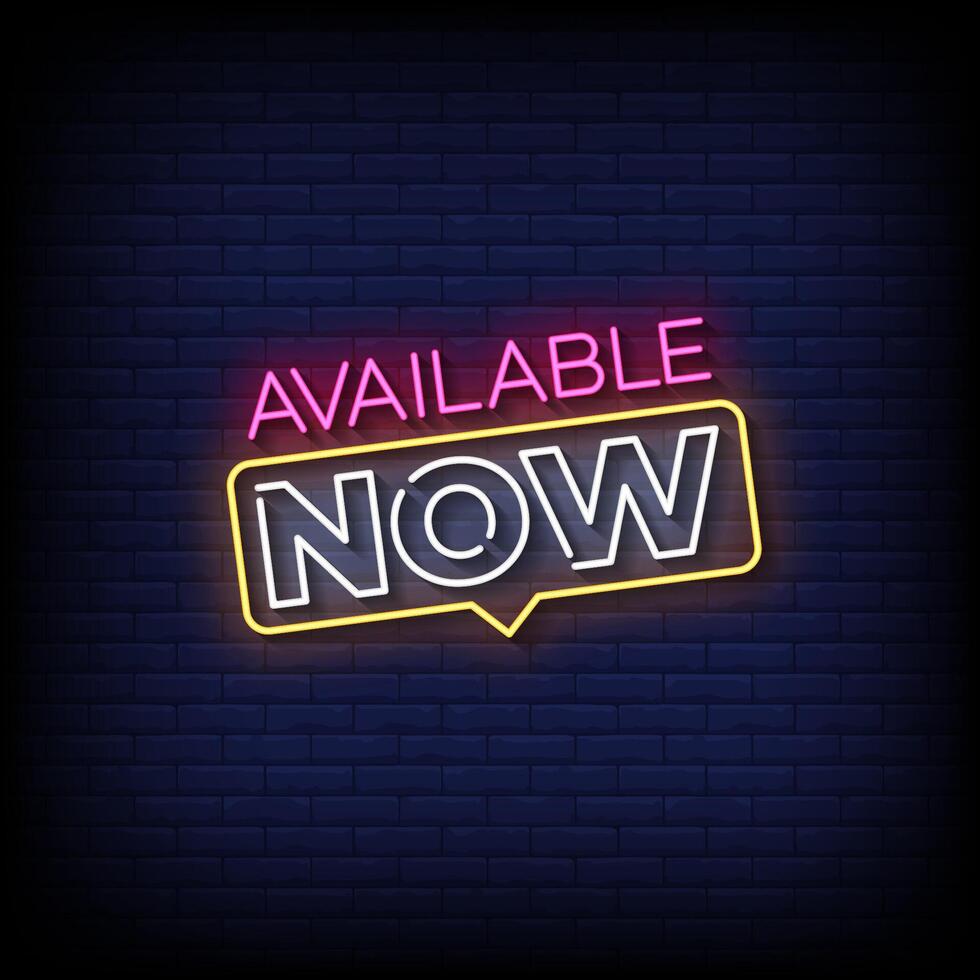available now neon sign with brick wall background vector