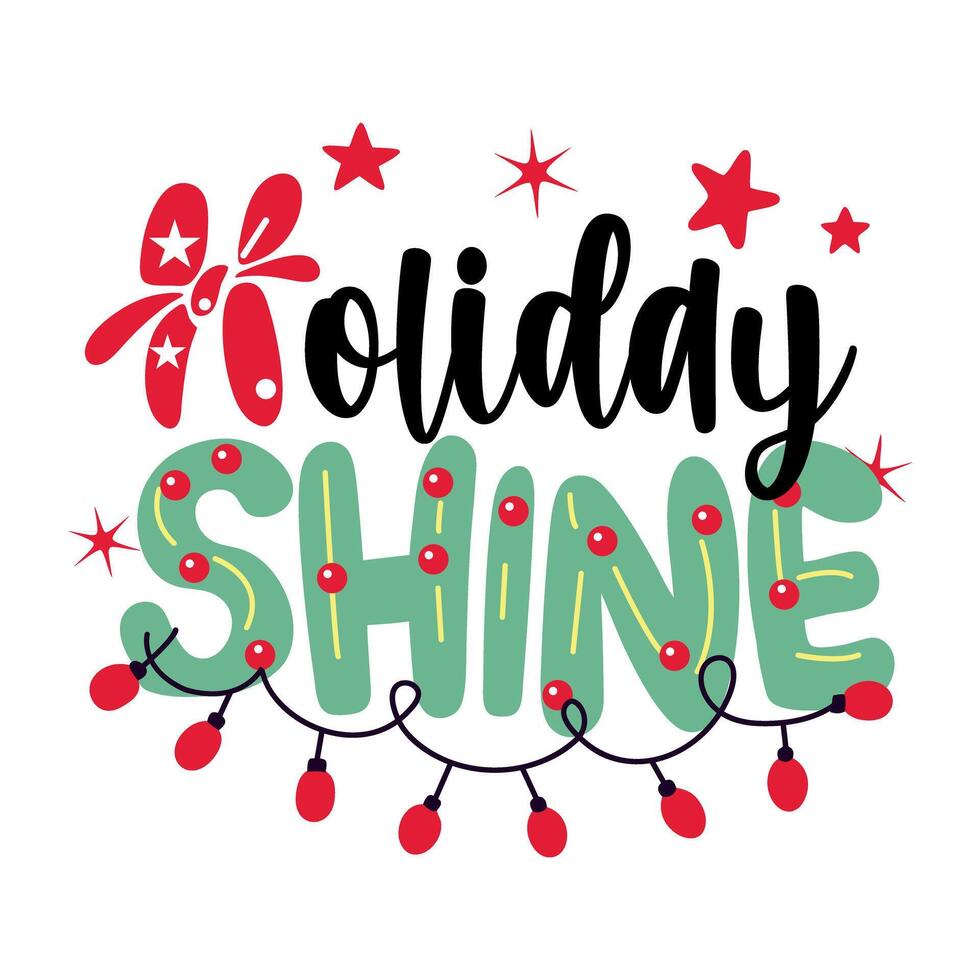 A flat sticker of holiday shine typography vector