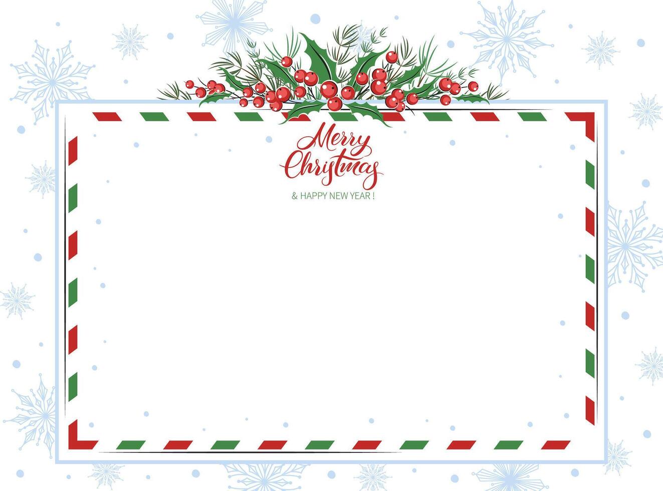 Blank greeting letter Merry Christmas and Happy New Year decorated with winter plants and snowflakes. vector
