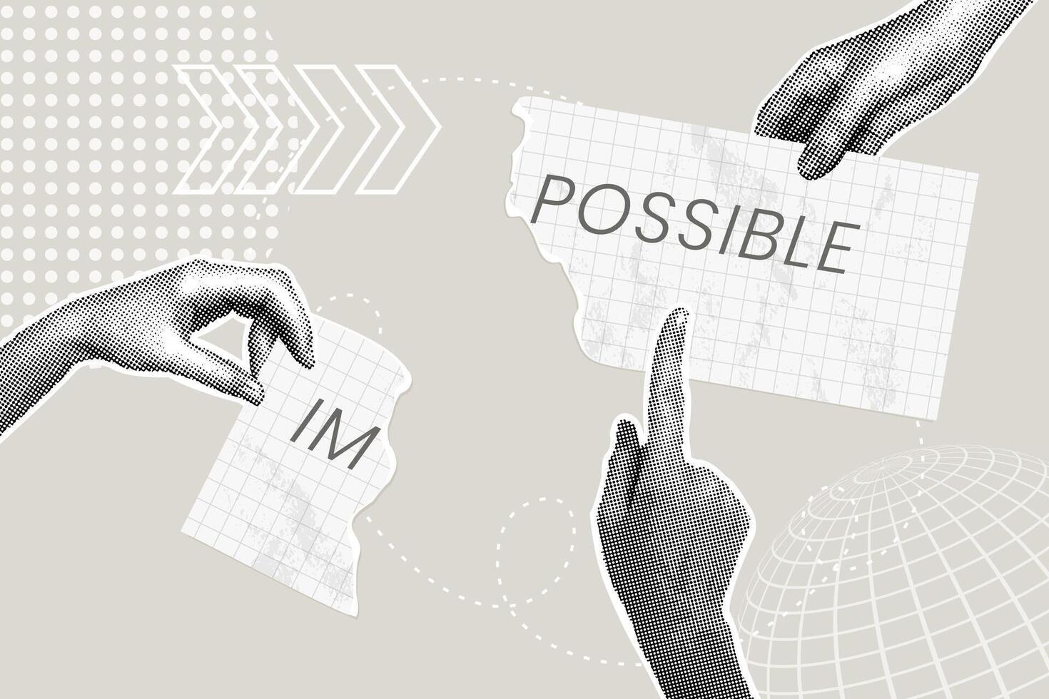 Fashionable halftone collage. The concept of achieving success, overcoming difficulties, turning the word impossible into possible, believing in yourself, your capabilities. Illustration for web vector