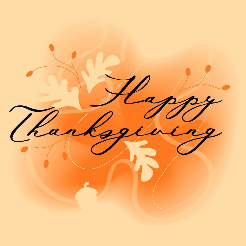 Happy ThanksGiving Day. Give thanks. cute hand drawn lettering postcard template banner. illustration vector