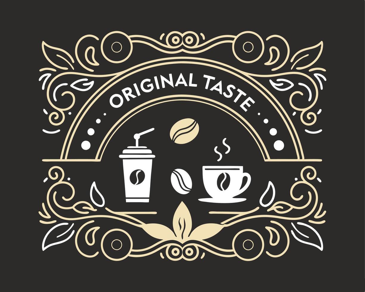 Original taste logo with coffee beans and a cup of coffee vector