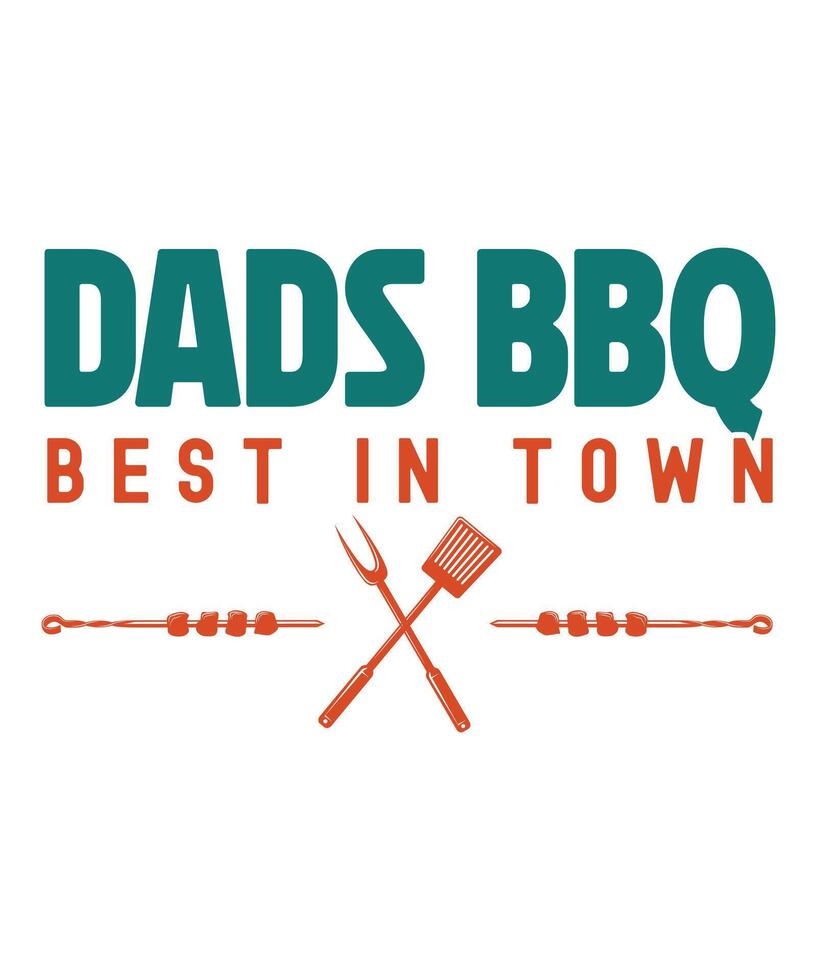Dads bbq best in town vector