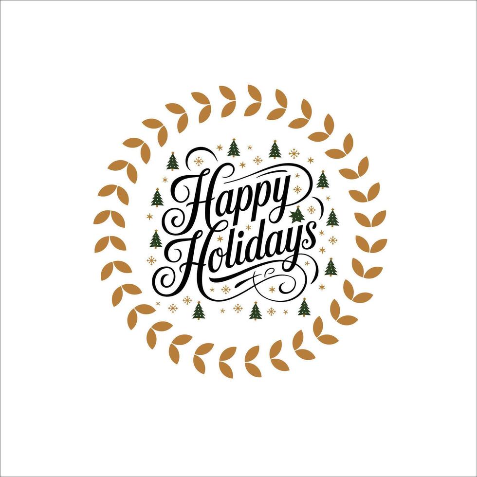 Warm Festive Happy Holidays Typography for Seasonal Cards vector