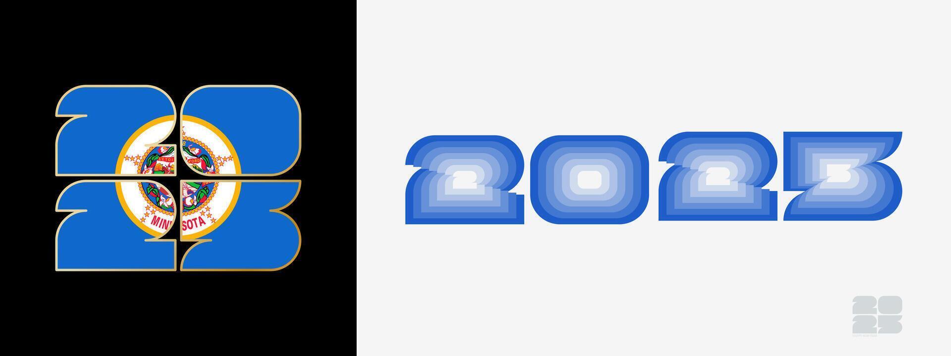 Year 2025 with flag of Minnesota and in color palate of Minnesota flag. Happy New Year 2025 in two different style. vector