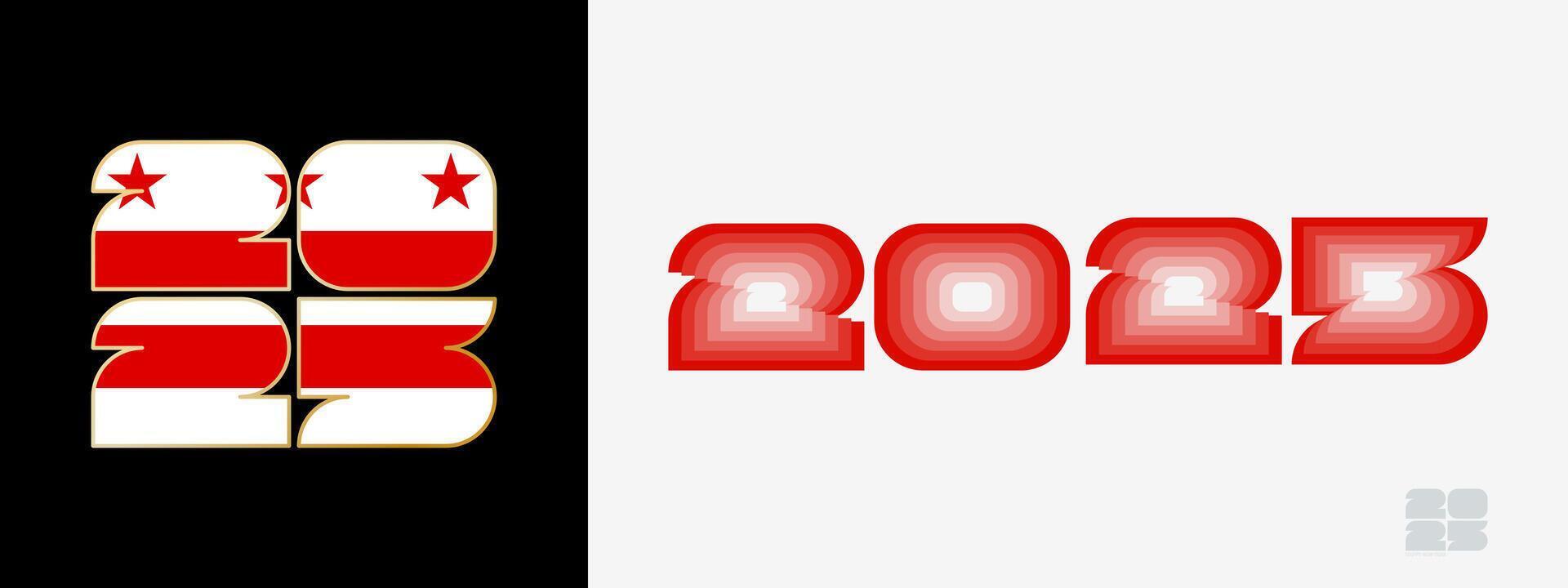 Year 2025 with flag of District of Columbia and in color palate of District of Columbia flag. Happy New Year 2025 in two different style. vector