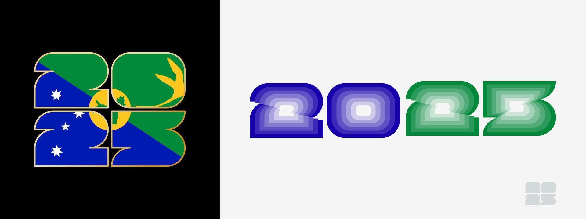 Year 2025 with flag of Christmas Island and in color palate of Christmas Island flag. Happy New Year 2025 in two different style. vector