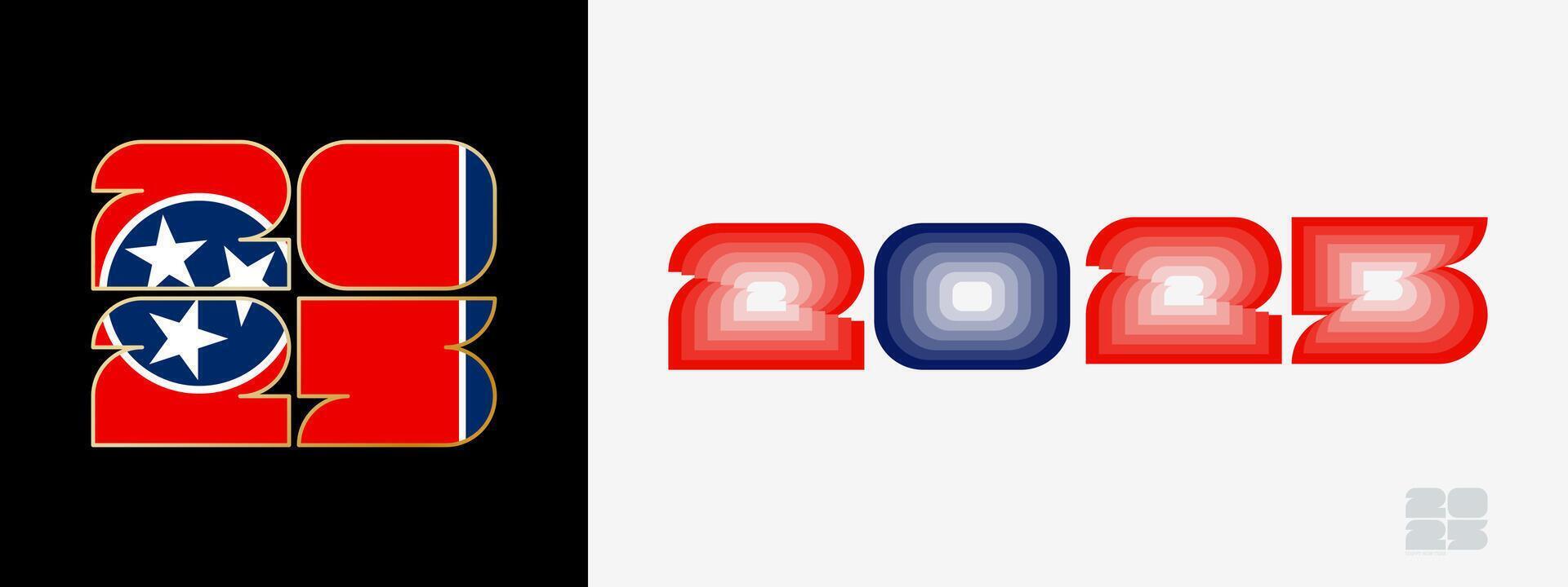 Year 2025 with flag of Tennessee and in color palate of Tennessee flag. Happy New Year 2025 in two different style. vector
