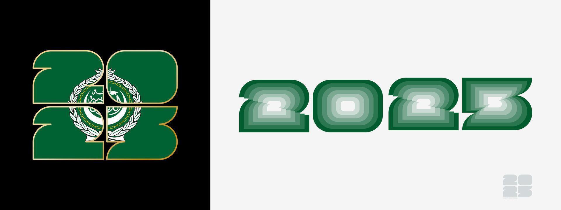 Year 2025 with flag of Arab League and in color palate of Arab League flag. Happy New Year 2025 in two different style. vector