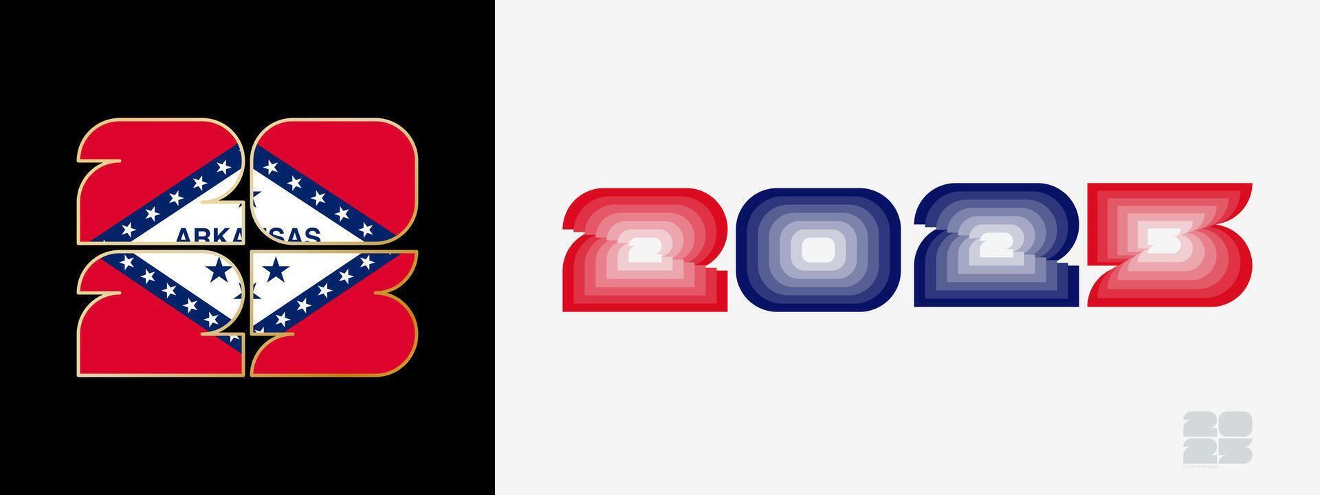 Year 2025 with flag of Arkansas and in color palate of Arkansas flag. Happy New Year 2025 in two different style. vector