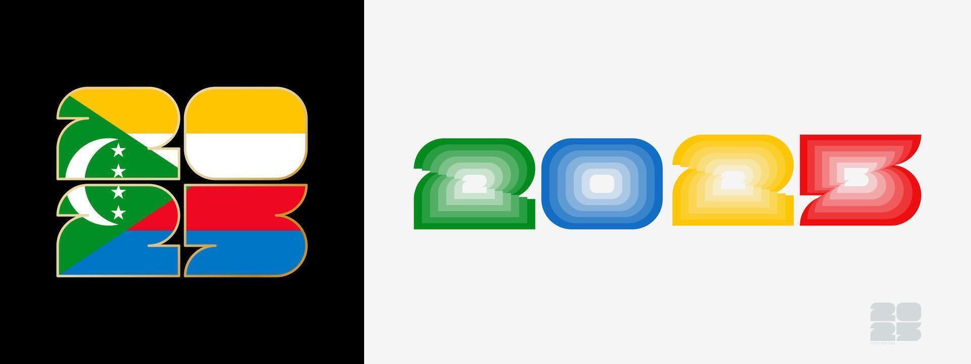 Year 2025 with flag of Comoros and in color palate of Comoros flag. Happy New Year 2025 in two different style. vector