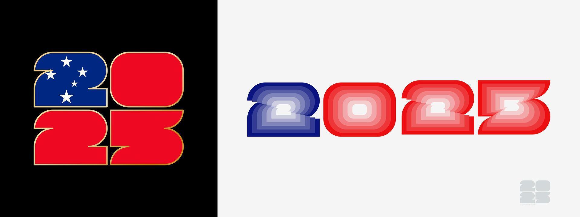 Year 2025 with flag of Samoa and in color palate of Samoa flag. Happy New Year 2025 in two different style. vector