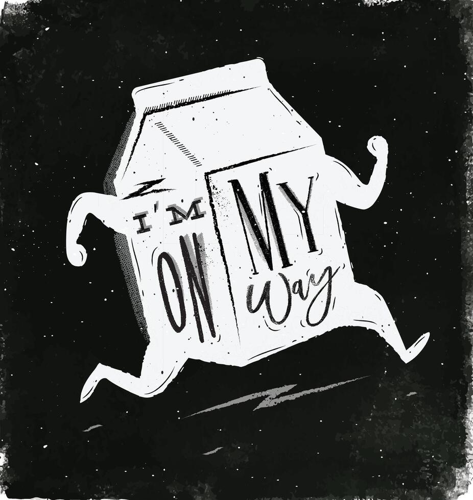 Milk delivery with milk box and lettering Im on my way drawing with chalk on chalkboard background vector