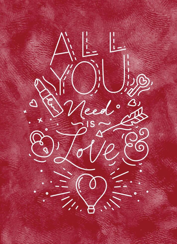 Poster valentines day lettering all you need is love drawing on red background vector