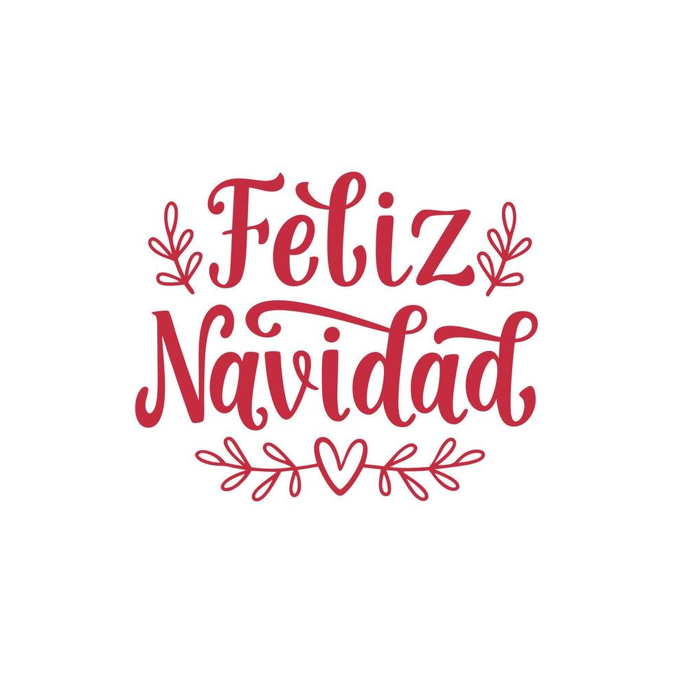 Celebrate Christmas with Feliz Navidad A festive banner celebrating Christmas in multiple languages, Spanish greetings, Navidad lettering, and a joyful Christmas postcard design vector