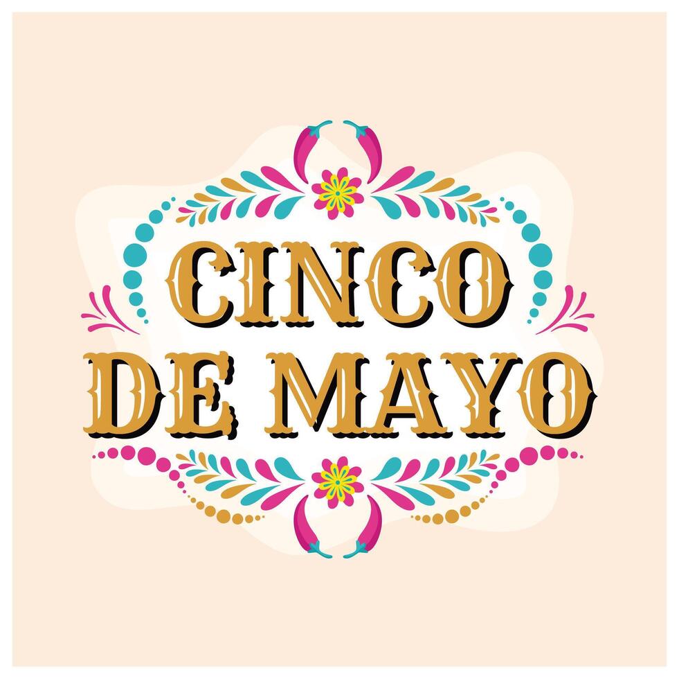 Federal holidays in Mexico. Cinco de Mayo party with flowers and red peppers. Cinco de mayo concept. Flat illustration. vector