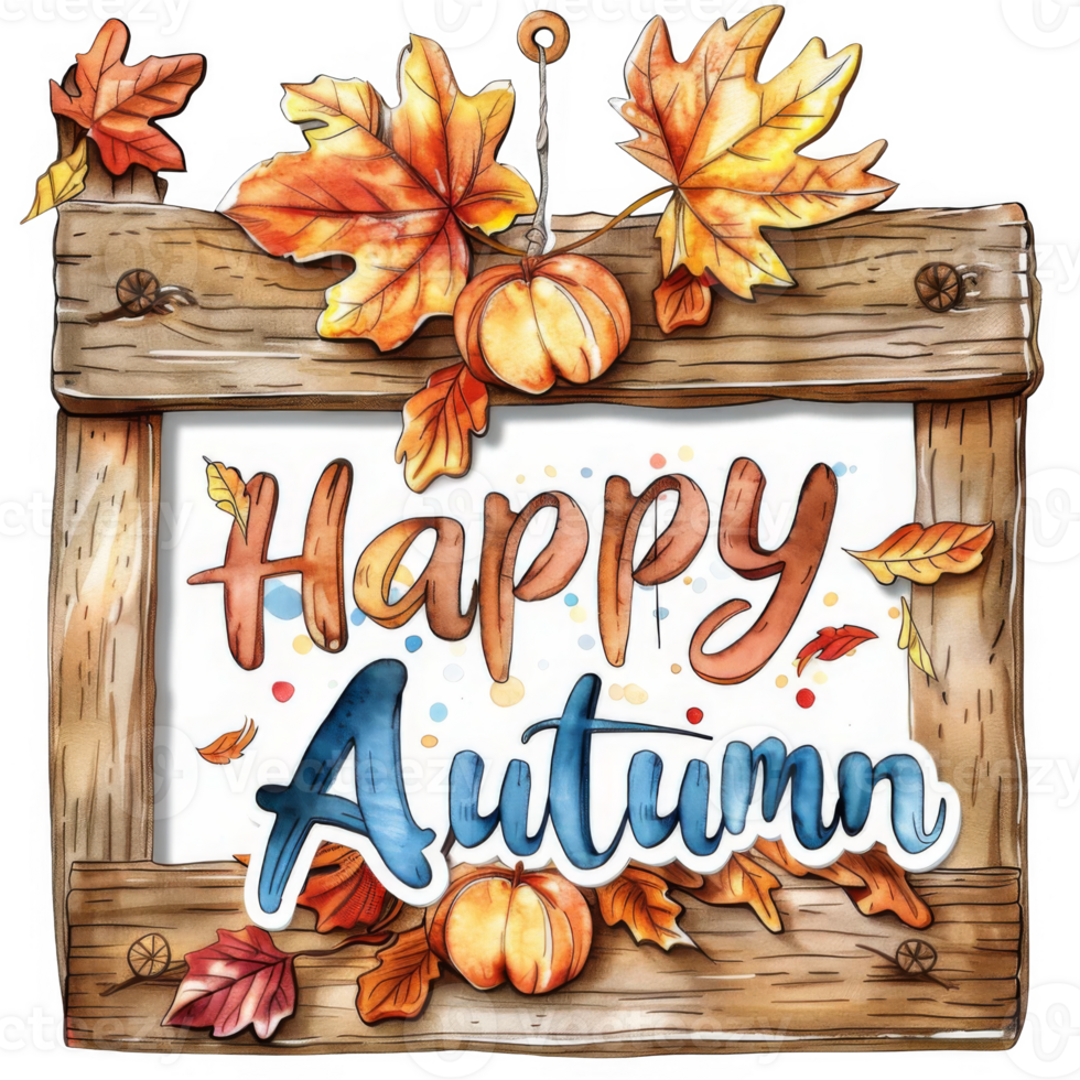 Autumnal Leaves on Wooden Happy Autumn Sign png