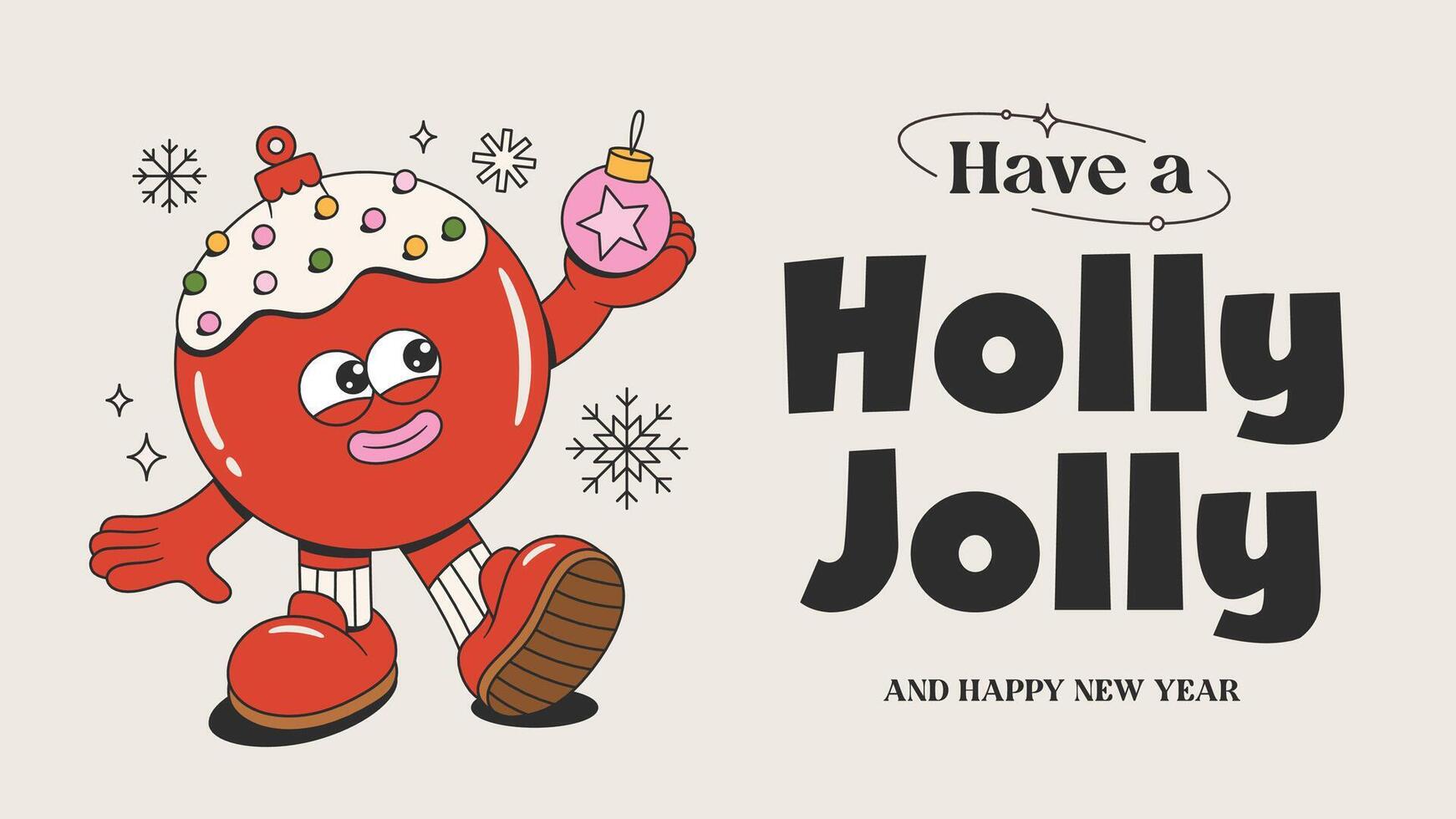 Have a Holly Jolly and Happy New Year poster include christmas ball with snowflakes. retro poster. Christmas mascot banner vector