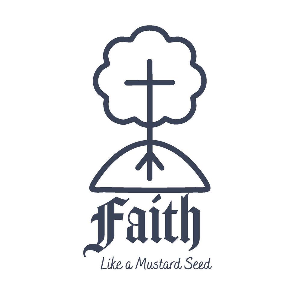 Faith like a mustard seed, Biblical Phrase, Christian typography for banner, poster, photo overlay, apparel design vector