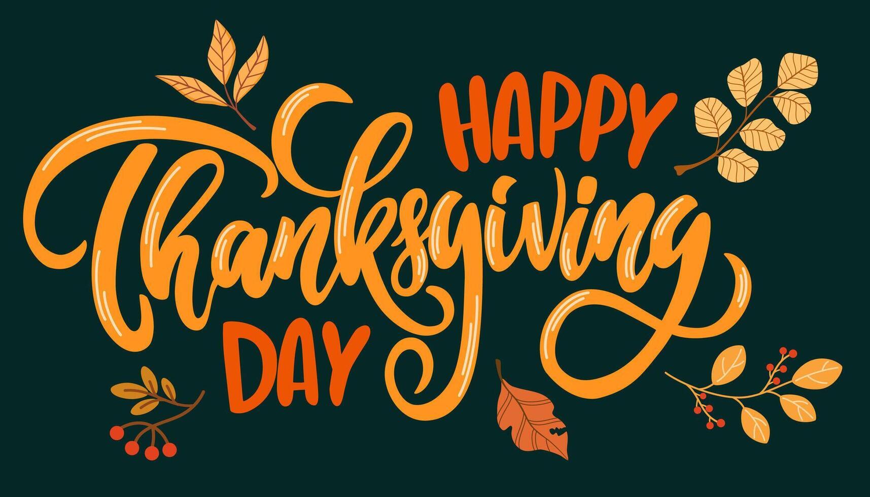 Happy Thanksgiving wish written with elegant calligraphic script and decorated by fallen autumn foliage. Seasonal illustration in flat style for holiday greeting card, postcard. vector