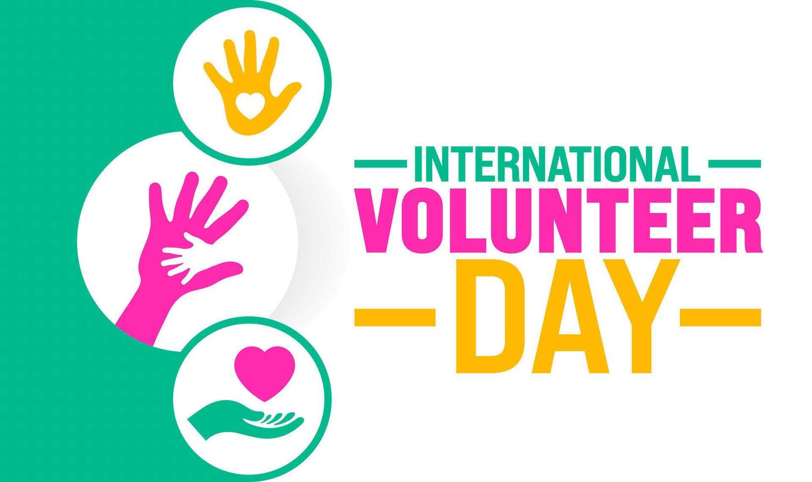 International Volunteer day background, banner or poster design template. vector