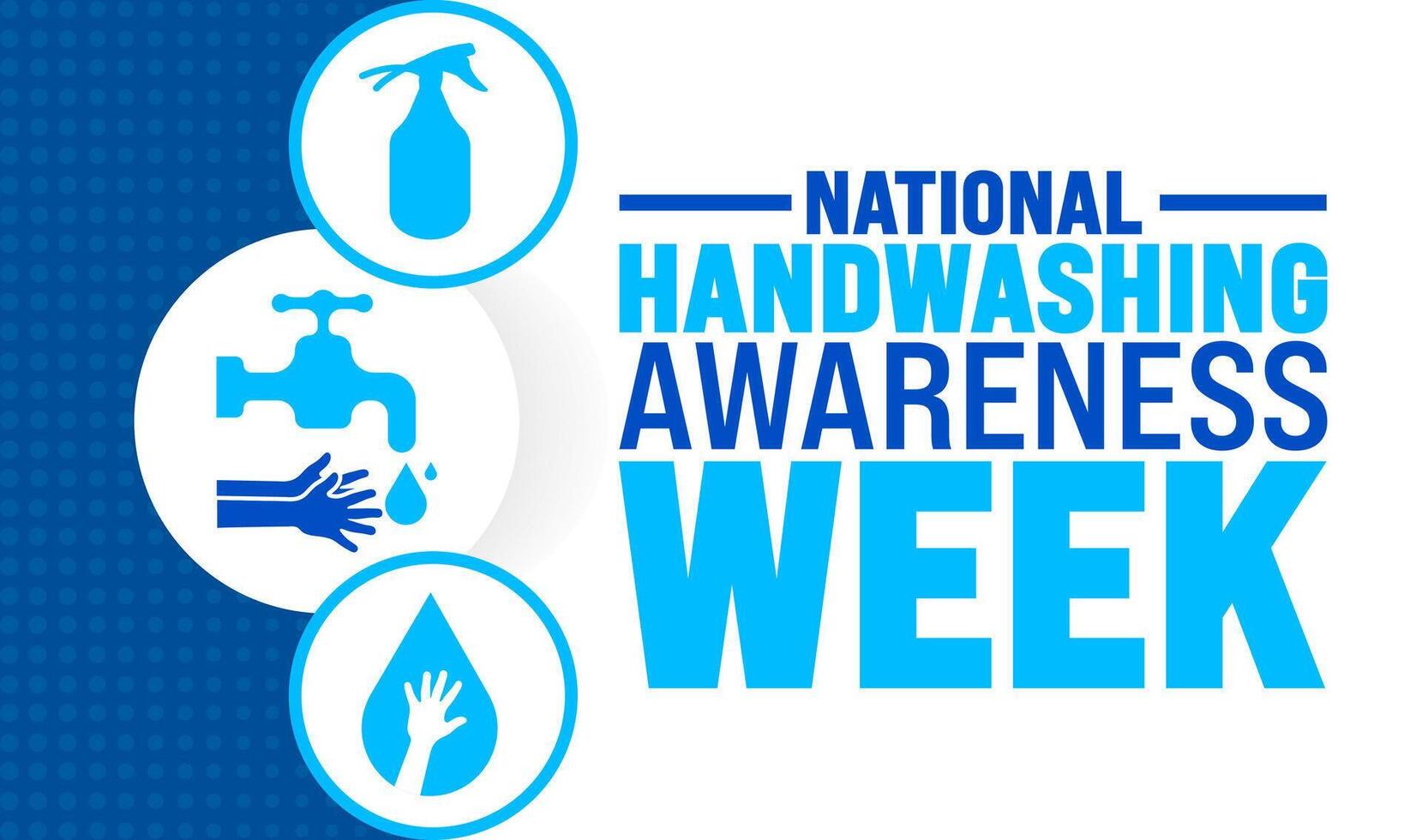 National Handwashing Awareness Week background, banner or poster design vector