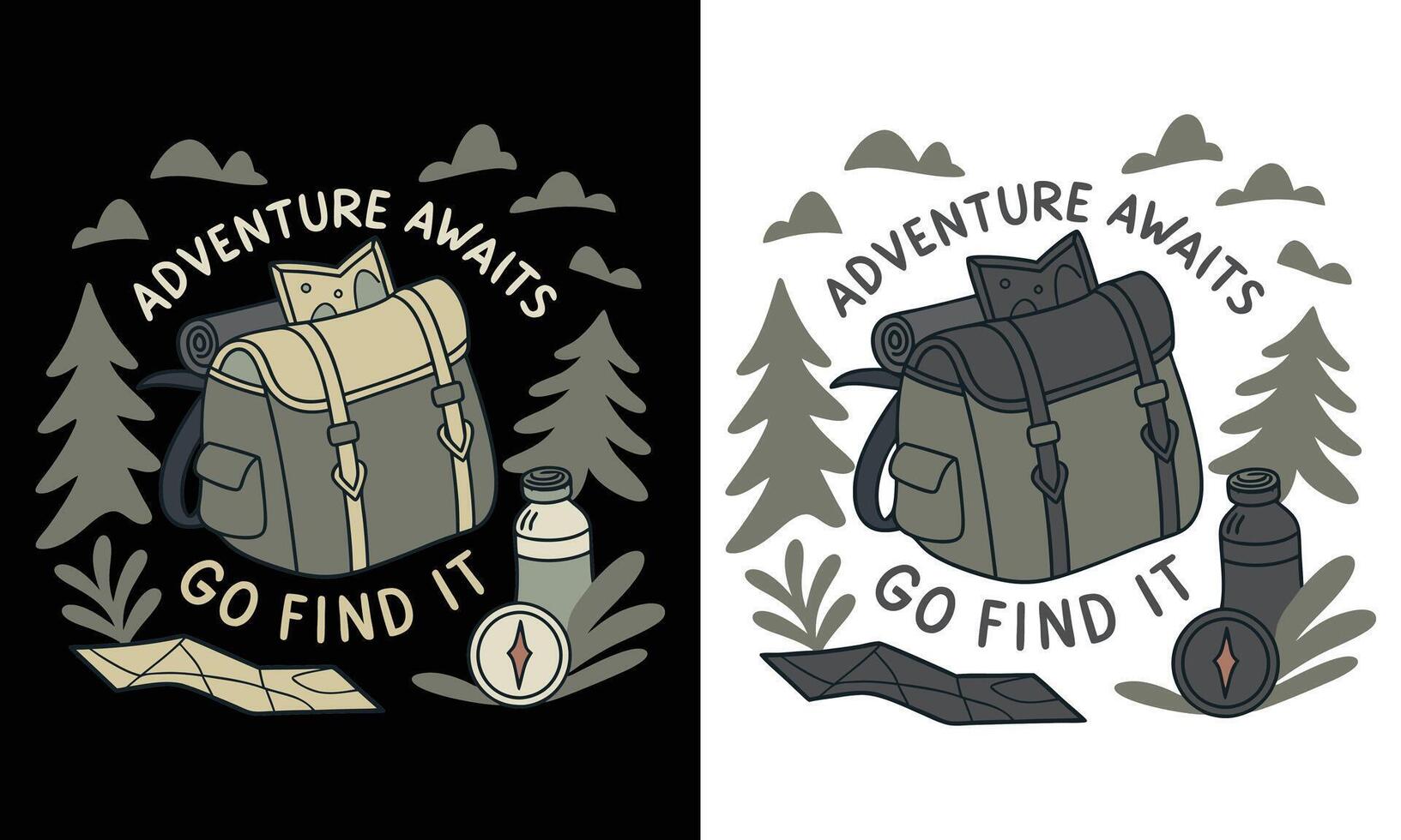Adventure awaits go find it, t-shirt design vector