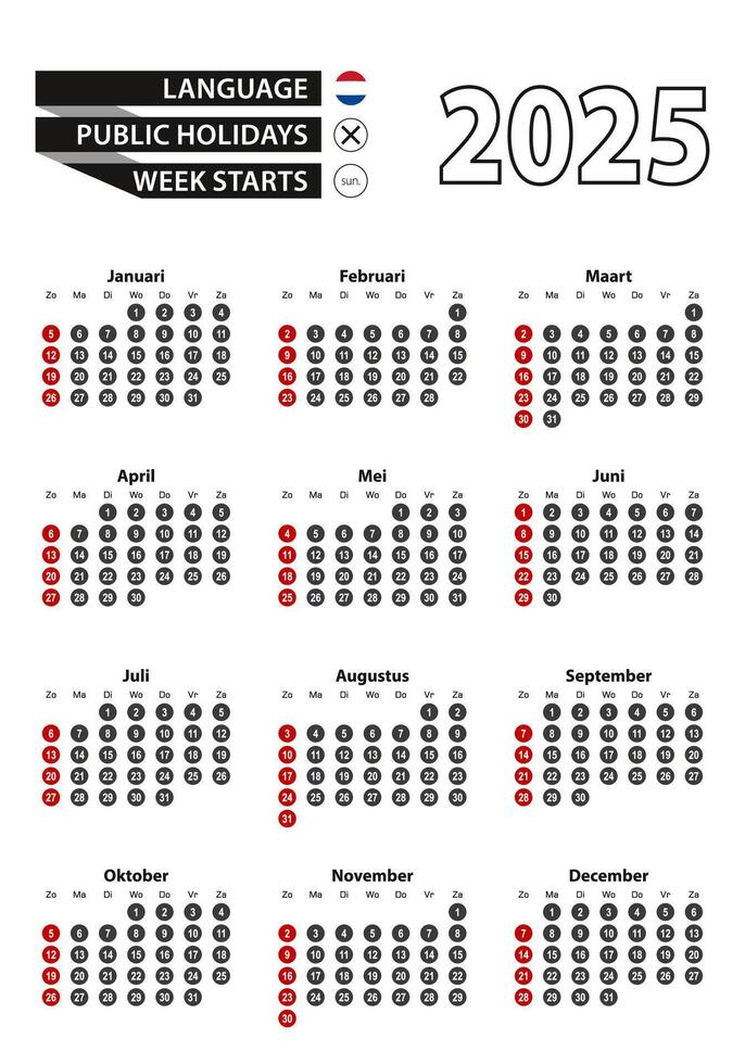 Dutch calendar 2025 with numbers in circles, week starts on Sunday. 2025 with flag of Netherlands vector