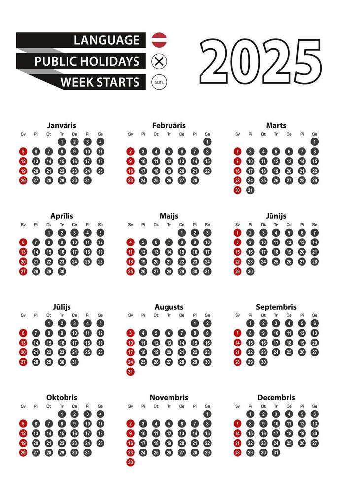 Latvian calendar 2025 with numbers in circles, week starts on Sunday. 2025 with flag of Latvia vector