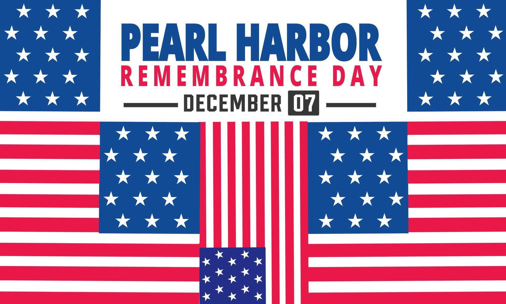 National Pearl Harbor Remembrance Day. December 7. Holiday concept. Template for background, banner, card, poster with text inscription. EPS10 illustration vector
