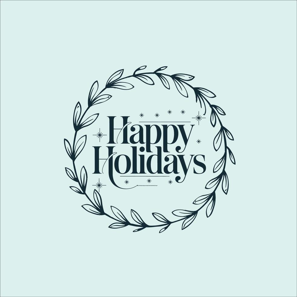 Classic and Timeless Happy Holidays Typography Design vector