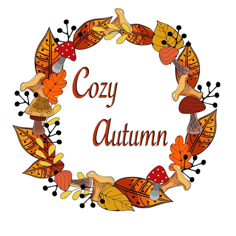 Autumn wreath with leaves and mushrooms and Cozy autumn text vector