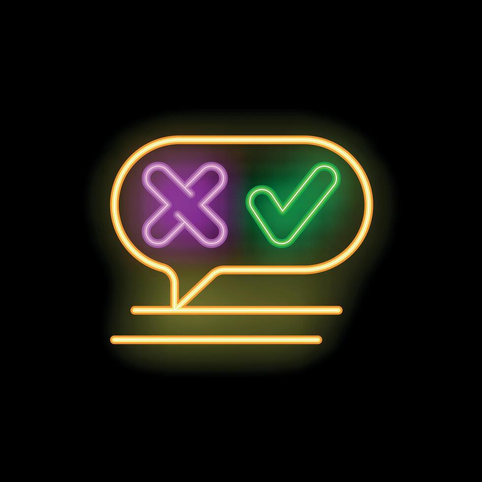 Neon speech bubble showing right and wrong symbol vector