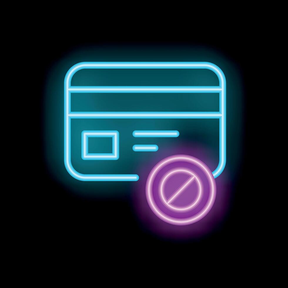 Neon sign showing credit card with blocked sign on black background vector