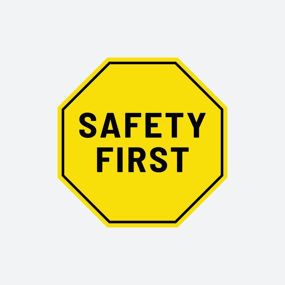 Safety First sign with white background vector
