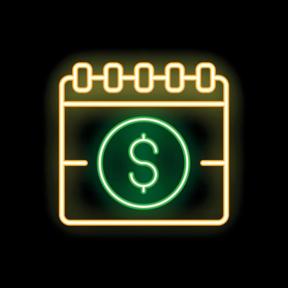 Neon calendar showing a dollar sign for salary day, payment due date or payroll vector