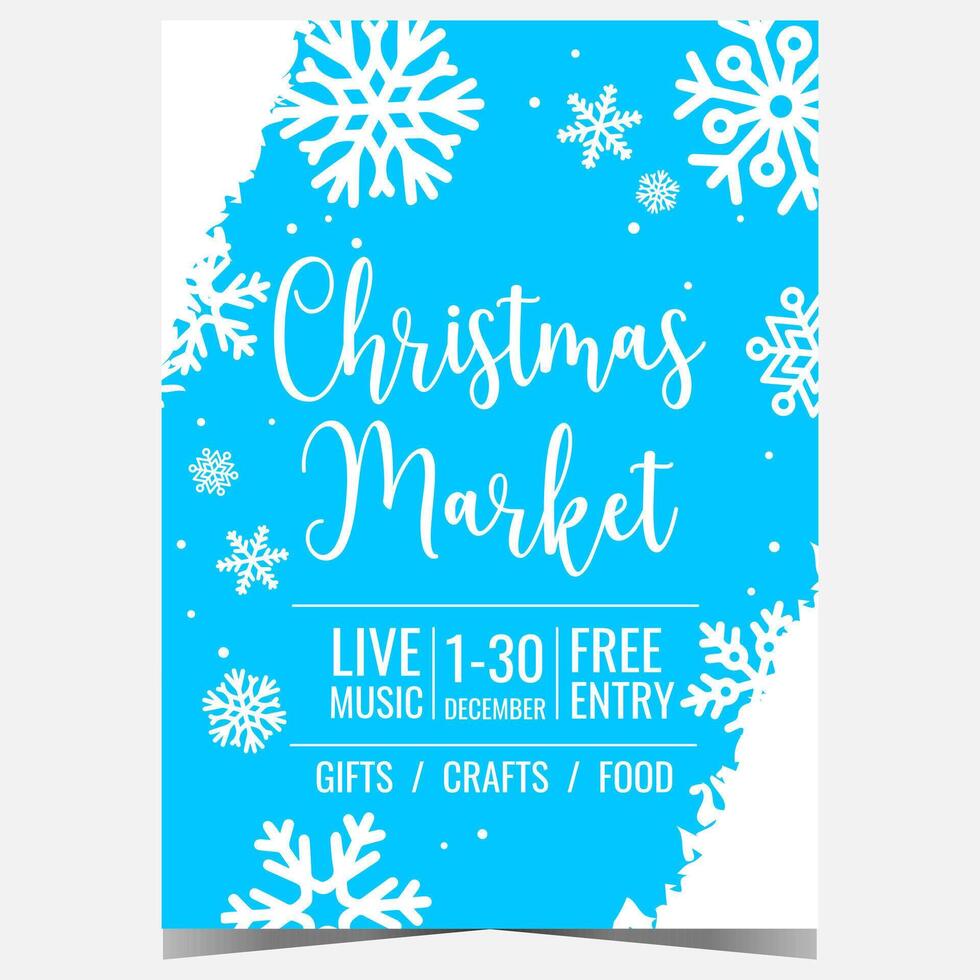 Christmas market banner or poster template with snowflakes on blue background. Ready for web or to print leaflet or flyer associated with the celebration of Christmas during the weeks of Advent. vector