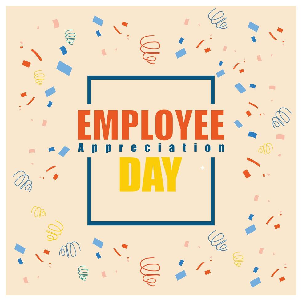 Colorful confetti to welcome the best employees. Respect for employees. Employee Appreciation Day concept. Flat illustration. vector