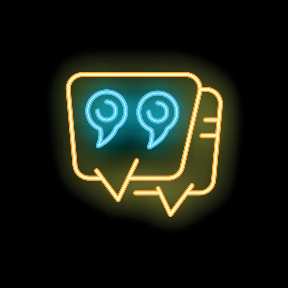 Neon sign showing speech bubble with quotation marks on black background vector