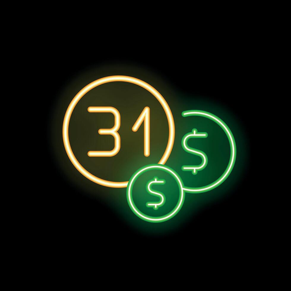 Neon sign showing number thirty one with dollar coins for loan or credit offer vector