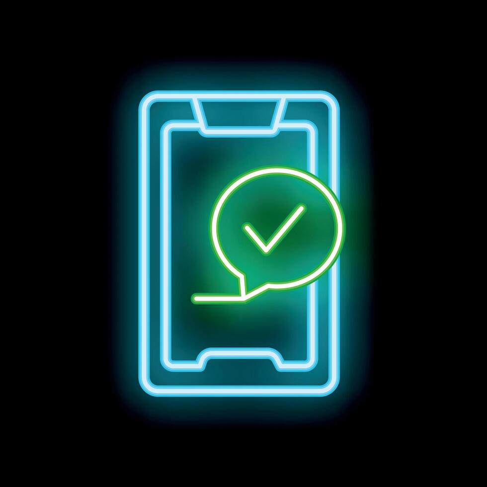 Neon smartphone showing green check mark inside speech bubble vector