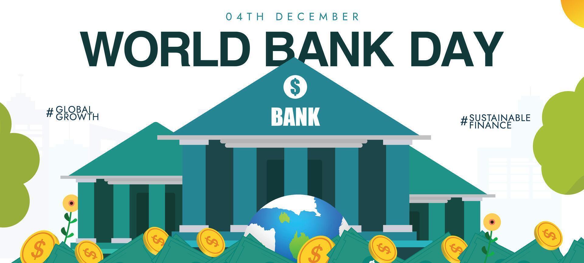 international day of banks cover banner with its building, earth globe, currency notes and coins with dollar sign vector