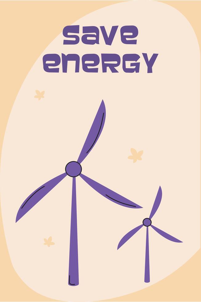 Save energy with wind turbines illustrated in a colorful design for environmental awareness vector