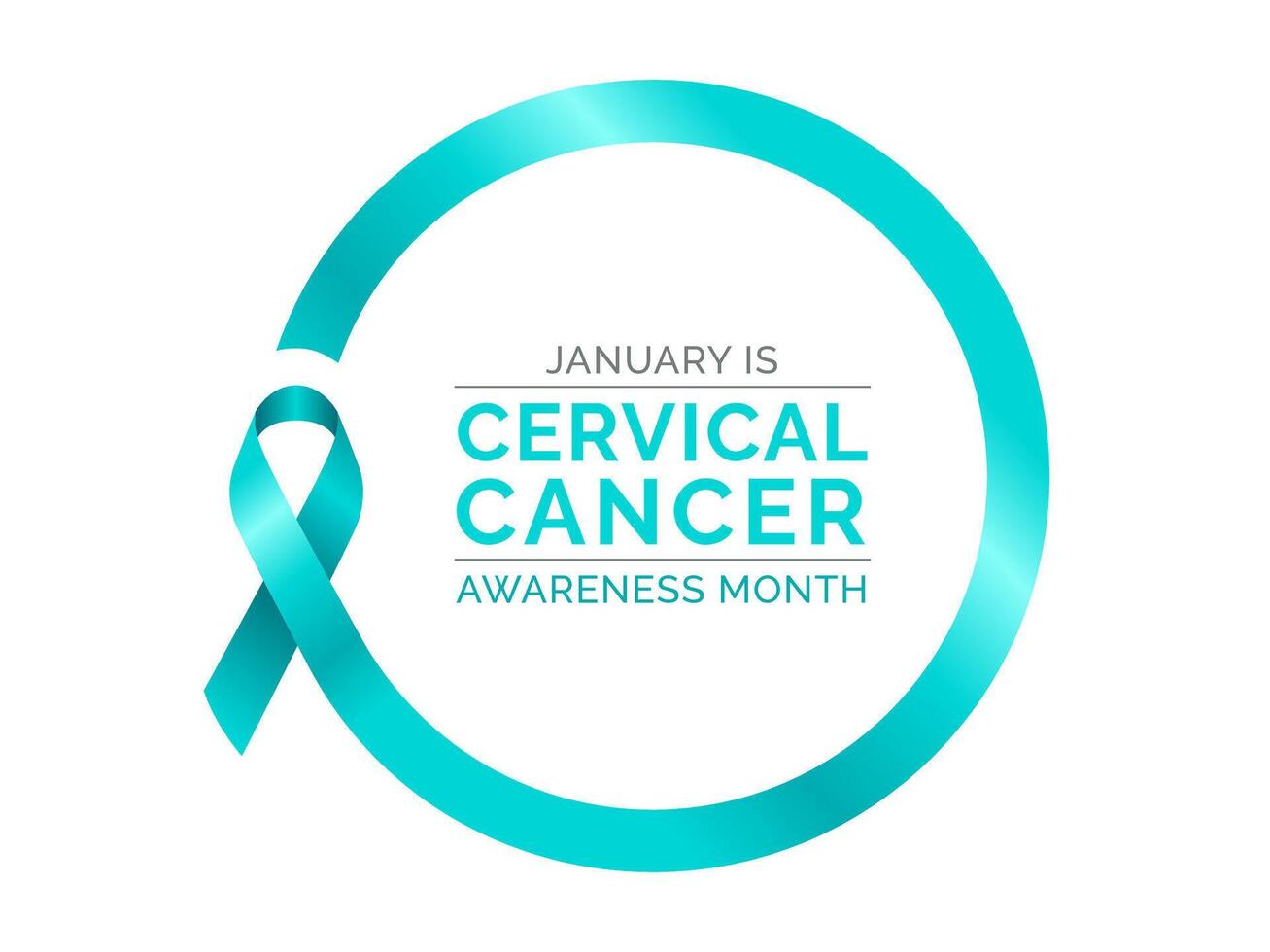 Cervical Cancer Awareness Month is held on January Design with Teal Ribbon Illustration vector