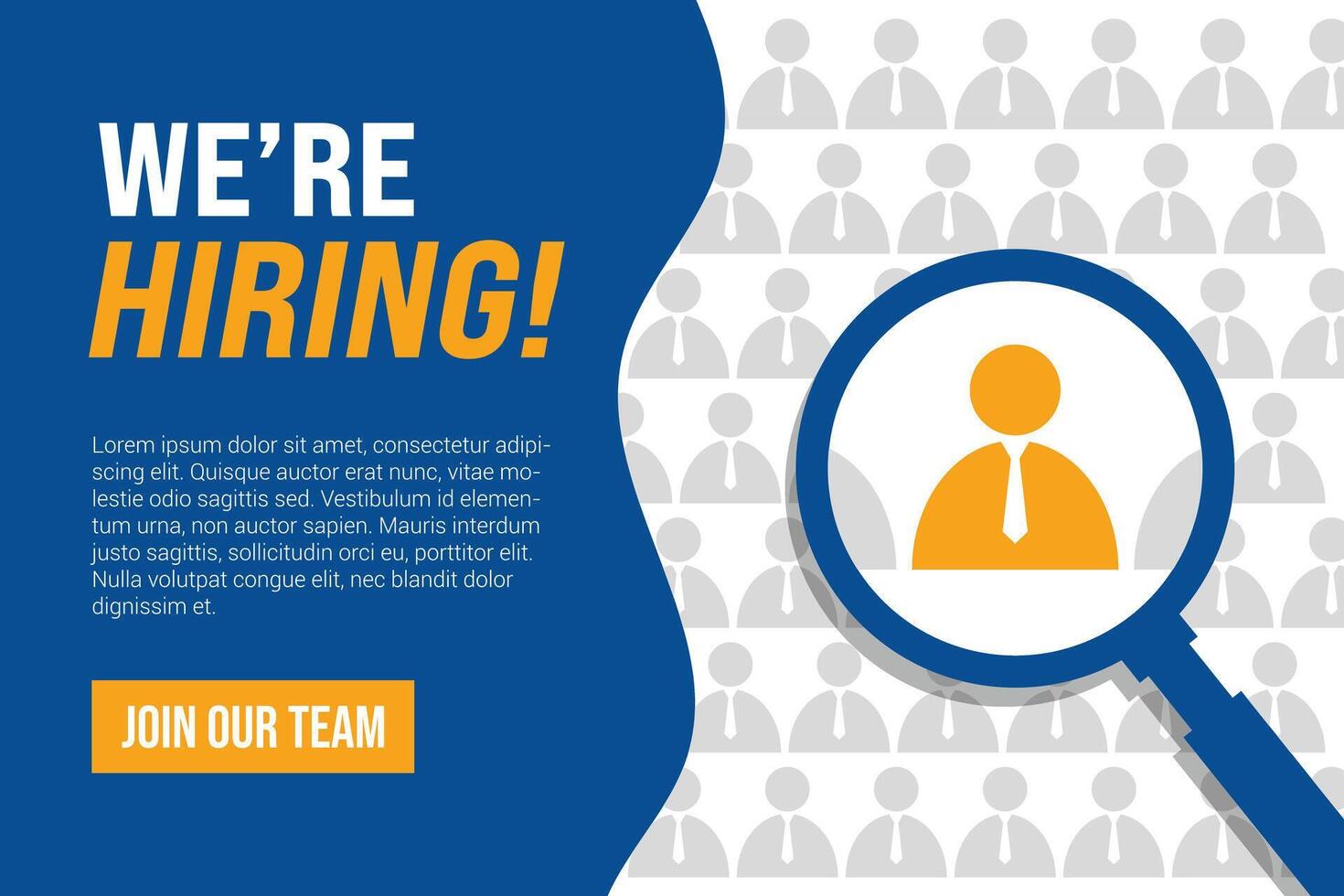 We are Hiring, Join Our Team. Hiring post and cover banner with a magnifying glass. Job recruitment banner and social media post. Blue and Orange Vacancy Announcement. Job Recruitment Poster Design. vector