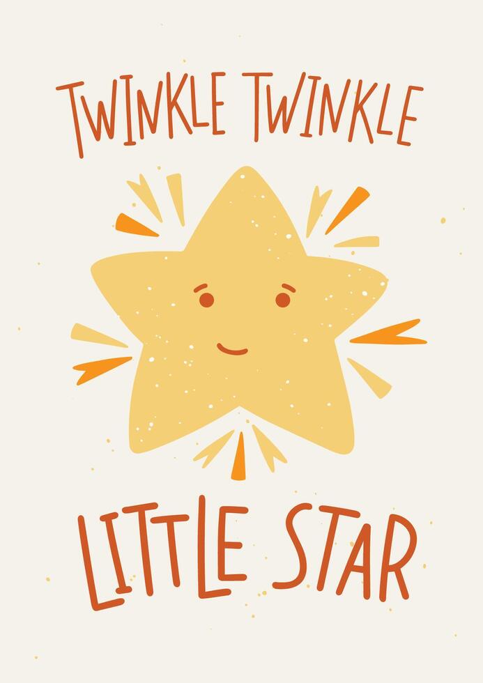 Childish poster template with Twinkle Twinkle Little Star lettering handwritten with elegant calligraphic font and cute cartoon star with smiling face. Colored illustration for children's room vector