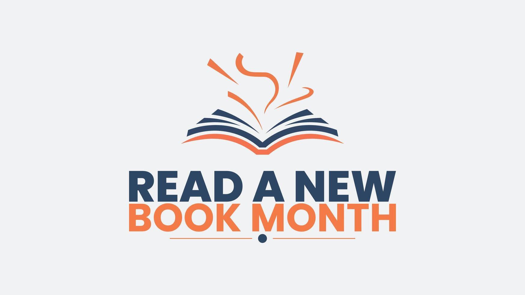Reading Experience This Month read a new book month vector